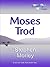 Moses Trod by Stephen Morley