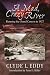 A Mad, Crazy River: Running...