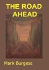 The Road Ahead