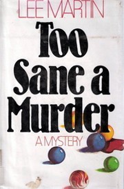 Too Sane a Murder (Deb Ralston, #1)