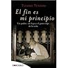 El fin es mi prin...