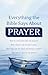 Everything the Bible Says about Prayer
