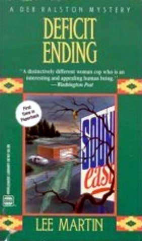 Deficit Ending (Deb Ralston, #6)