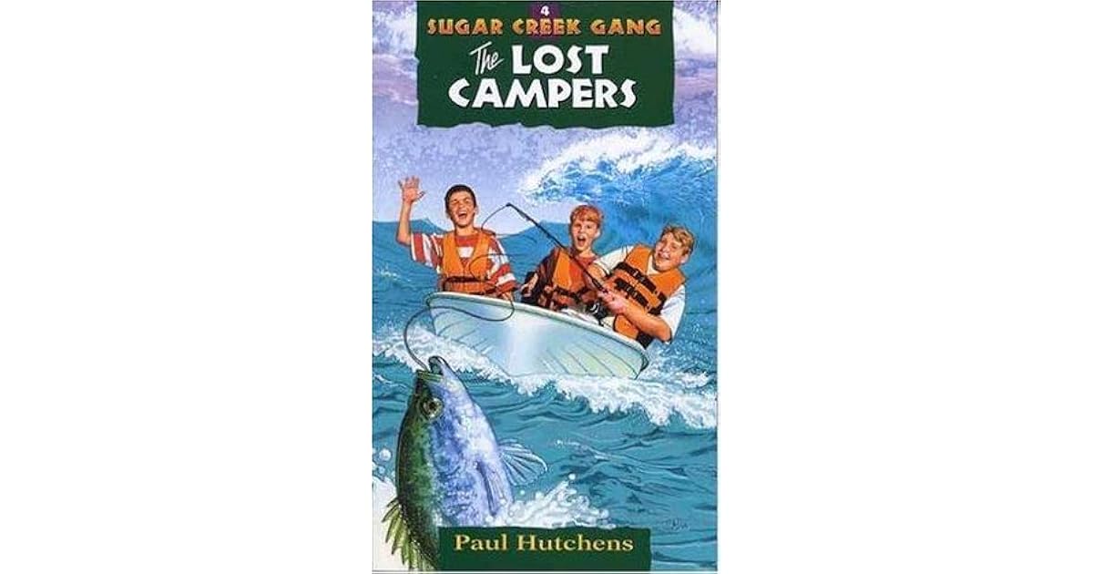The Lost Campers (Sugar Creek Gang, 4) by Paul Hutchens