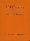 Kit Carson: Boy Trapper