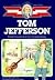 Tom Jefferson: Third Presid...