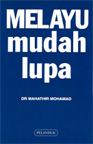 Melayu Mudah Lupa (Paperback)