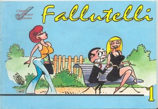 Fallutelli (Clásicos del Humor Argentino #1: Fallutelli, #1)