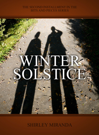 Winter Solstice (Bits and Pieces, #2)