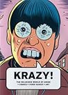 Krazy!: The Delirious World of Anime + Comics + Video Games + Art
