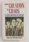 From Creation to Chaos: Classic Writings in Science