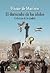 El derrumbe de los ídolos: Crónicas de la ciudad