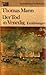 Der Tod in Venedig: Erzählungen