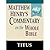 Matthew Henry's Commentary on the Whole Bible-Book of Titus