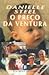 O preço da ventura by Danielle Steel O preço da ventura by Danielle Steel