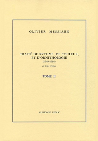 Traité de rythme, de couleur, et d'ornithologie: Tome 2