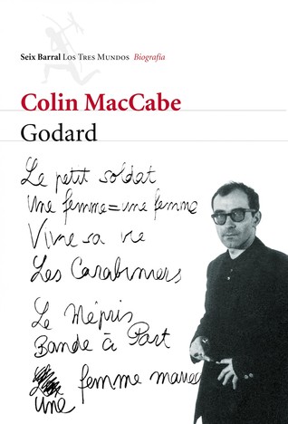Portada de Godard, Retrato de un Artista de los Setenta, de Colin MacCabe
