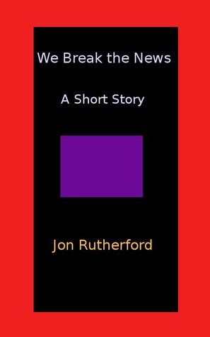 We Break the News (ebook)