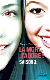 La mort, j'adore ! : Saison 2