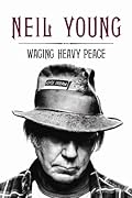 Waging Heavy Peace: A Hippie Dream