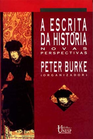 A Escrita da História: novas perspectivas