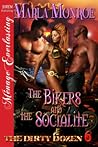 The Bikers and the Socialite by Marla Monroe