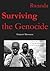 Rwanda: Surviving the Genocide