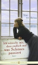 Ich wünsche mir, dass endlich mal was schönes passiert (Hardcover)