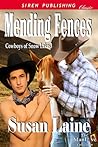 Mending Fences by Susan Laine