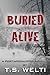 Buried Alive (No Shelter, #3)