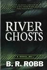 River Ghosts