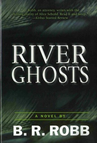 River Ghosts