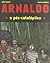 Arnaldo, o pós-cataléptico