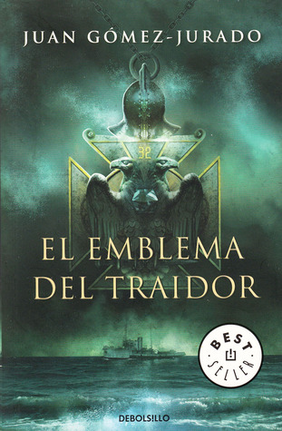Portada de El emblema del traidor, de Juan Gómez-Jurado
