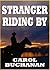 Stranger Riding By