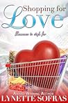 Shopping for Love by Lynette Sofras