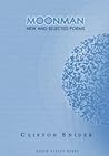 Moonman: New and Selected Poems