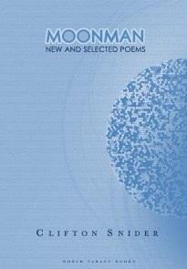 Moonman: New and Selected Poems