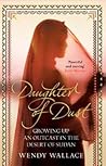 Daughter of Dust: Growing up an Outcast in the Desert of Sudan