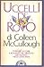 Uccelli di rovo by Colleen McCullough