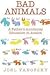 Bad Animals: A Father's Acc...