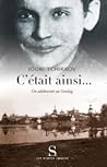 C'était ainsi... Un adolescent au Goulag