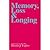 Memory, Loss and Longing by Martin J. Togher