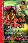 Two Men for Piper (The Men of Space Station One, #7)