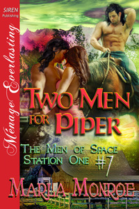Two Men for Piper (The Men of Space Station One, #7)