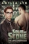 Solid as Stone by Amylea Lyn