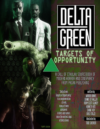 Delta Green: Targets of Opportunity (Call of Cthulhu RPG)