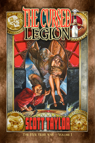 The Cursed Legion (The Five Year War, #1)