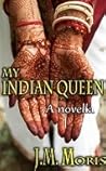 My Indian Queen My Indian Queen