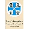 Today's Evangelism: Counterfeit or Genuine? (Trinity Paper, #28)